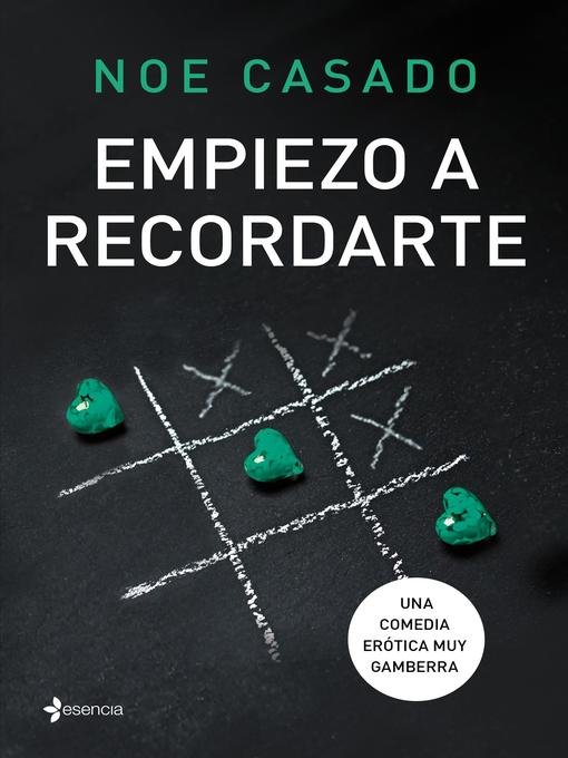 Title details for Empiezo a recordarte by Noe Casado - Available